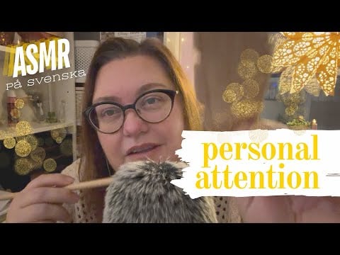 ASMR på svenska: Personal attention + ramble 🌙