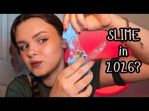 ASMR for people who still like slime in 2026