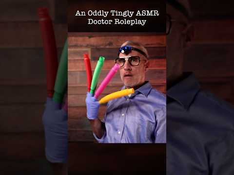 Oddly Tingly ASMR Doctor Roleplay