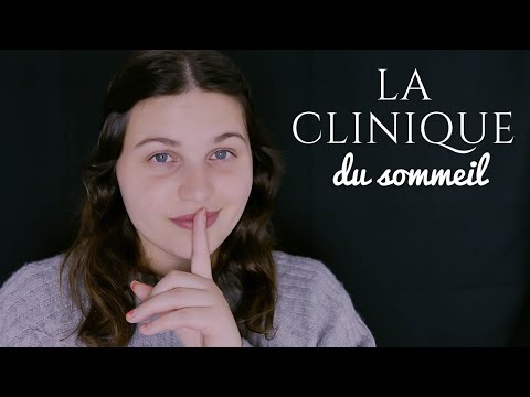 ASMR FRANÇAIS ☽ ROLEPLAY : LA CLINIQUE DU SOMMEIL, séance d'hypnose 💤