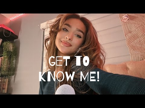 ASMR Get to know me!!🥰 (tingly, whispers, q&a)