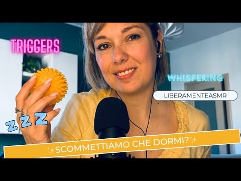 Asmr ita Intense Whispering ✨Triggers per dormire e rilassarsi profondamente…✨ #asmrtriggersforsleep