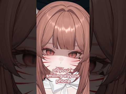 POV: You got caught smiling at your phone