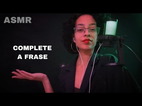ASMR, MAS VOCÊ SÓ PODE DORMIR SE COMPLETAR A FRASE! 🧐 - com som de lareira no fundo