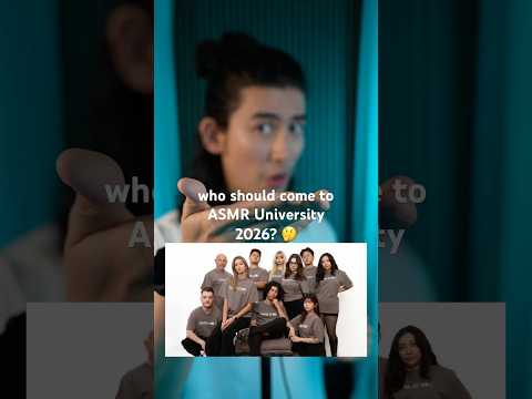 Who Should Come To ASMR University? #asmr
