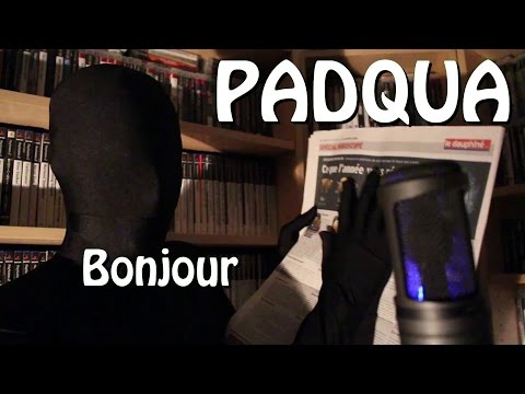 Le Bonjour de PadQua [ ASMR ]