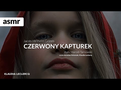 ASMR CZERWONY KAPTUREK - bajka dla dzieci