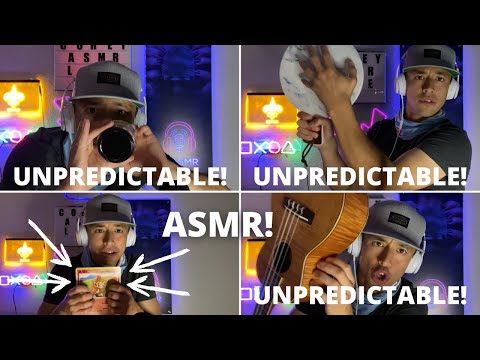 Unpredictable ASMR | Unpredictable, Random, VERY TINGLY ASMR | 38th ASMR Video