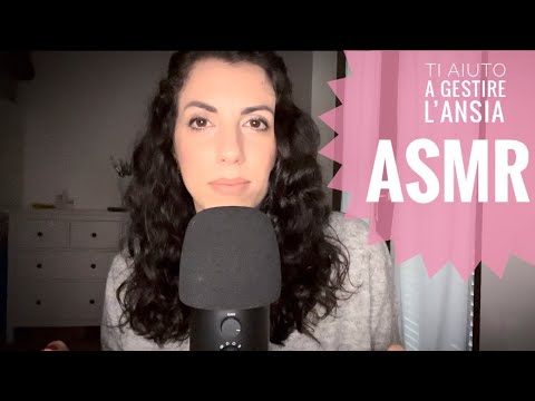 TI AIUTO A GESTIRE LA TUA ANSIA🧘🏻ASMR✨