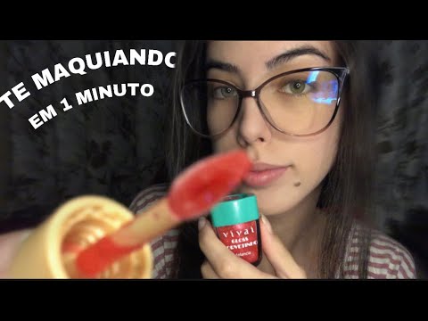 ASMR- TE MAQUIANDO EM 1 MINUTO