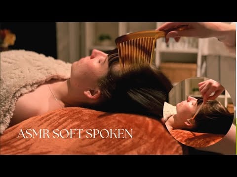 ASMR Soft & Sleepy Hair Play, Skin Brushing & Genuine, Nurturing Care with SOFT SPOKEN Mindfulness.