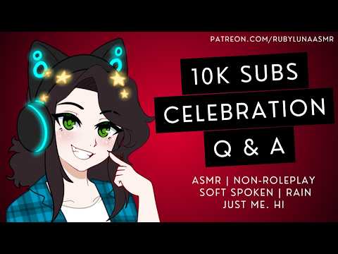 ✨ Q&A! 10k Subscribers Celebration and Patreon Info 🌒❤️🌘