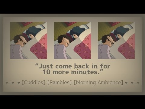 Morning cuddles with your girlfriend [ASMR Girlfriend RP F4A] [Cuddle] [Rambles] [Morning Ambience]