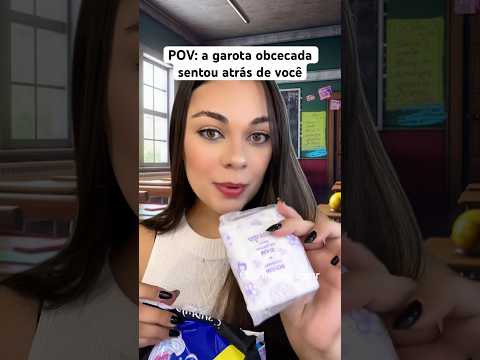 POV: a garota obcecada sentou atrás de você #shorts #humor #asmr