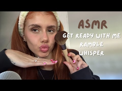 ASMR get ready with me (whisper ramble) 🎀