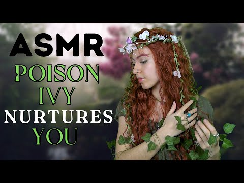 ASMR || poison ivy nurtures you (you're her favorite plant)