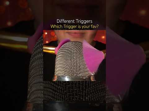 Different Triggers! #asmr