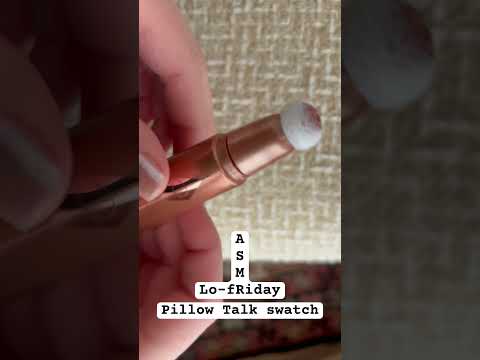 Lo-fRiday ASMR 🌙 CT Pillow Talk swatch #makeupswatches #lofiasmr #asmr