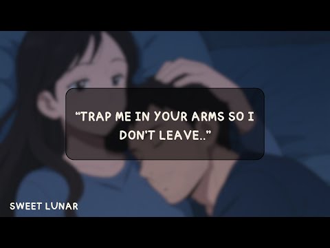 [ASMR] Give Me An Excuse To Stay In Your Arms [heavy breathing] [Sleep Aid]