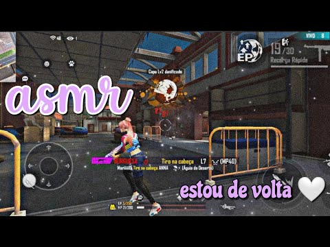 ASMR FF - CONVERSANDO COM VOCÊS 🤍