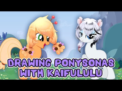 Drawing Ponysonas w/@KaifuLulu 【VAllure】