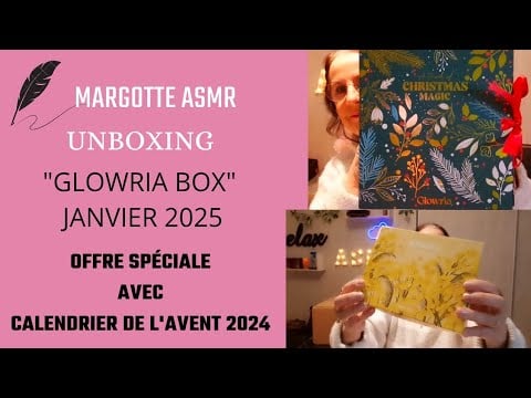 Asmr français, Unboxing box " GLOWRIA" Janvier 2025, offre spéciale + calendrier de l'avent 2024.