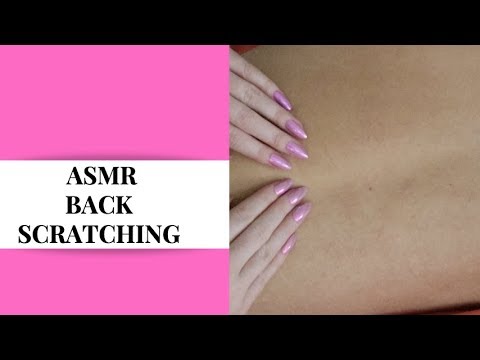 ASMR: BACK SCRATCHING *no talking*