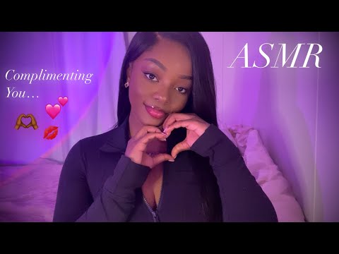 ASMR | Complimenting YOU 🤍💕 Until you get tired of it 💤 (If that’s even possible…)