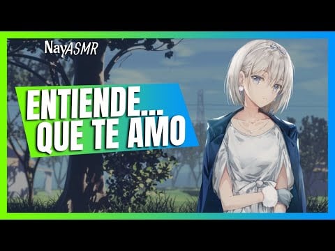 ASMR Tu MEJOR AMIGA CELOSA se DECLARA Sin Darse Cuenta - Roleplay- NayAsmr