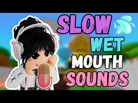 Roblox ASMR: SLOW WET Mouth Sounds for INTENSE TINGLES