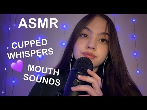 ASMR | Cupped Whispers + Mouth Sounds