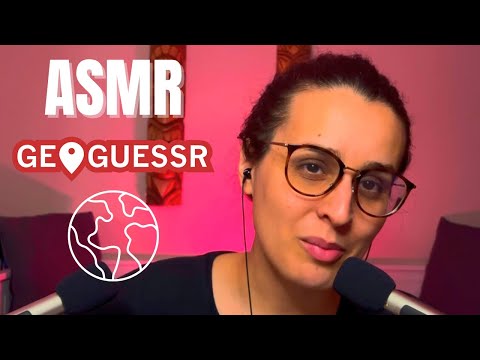 ASMR FR | DÉTENTE SUR GEOGUESSR 😴