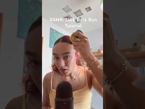 ASMR: Slick Back Bun Tutorial