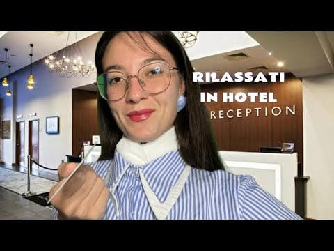 CHECK-IN IN HOTEL SUPER RILASSANTE | ASMR ROLEPLAY 🏨
