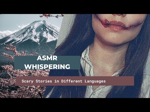 ASMR Whispering 👻 Scary Stories in 🇵🇱🇹🇷🇩🇪🇷🇺 Languages 🎃 Kuchisake-onna