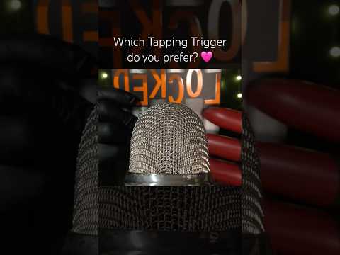 Which Tapping Trigger do you prefer? 🤯 #asmr