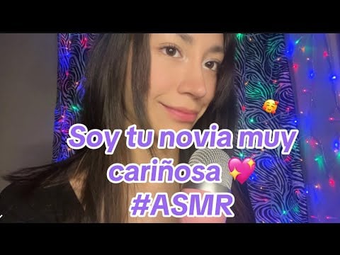 Soy tu novia muy cariñosa#ASMR -roleplay
