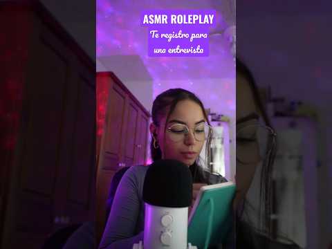 ASMR ROLEPLAY TE REGISTRO PARA UNA ENTREVISTA 🖊 | ASMR en español para dormir | #shortasmr-Pandasmr