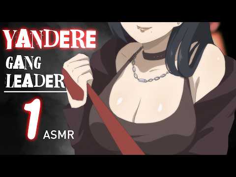 Kidnapped by a Yandere Gang Leader ASMR Roleplay