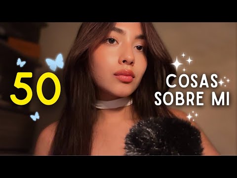 ✨ASMR Español 50 COSAS SOBRE MI💕 Solo con susurros 😘