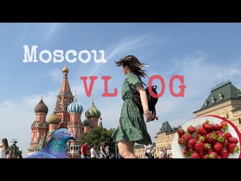 VLOG ASMR 3 jours à Moscou avec moi 📸