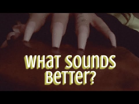 Lo-fi Fast ASMR / What Sounds Better? 🤔 / Tapping & Scratching 🫠