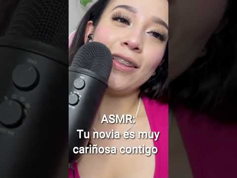 ASMR // Tu NOVIA te da CARIÑO 💖 #asmr #sonidos relajantes #susurros  #short #asmrenespañol