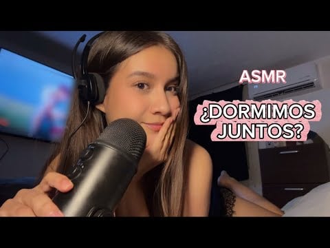 ASMR | ¿Dormimos juntos? ❤️❤️🥰 Esta chica te cuida antes de dormir 💤❤️