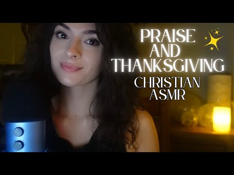 Prayers Of Thanksgiving and Gratitude ✨| Relaxing Christian ASMR