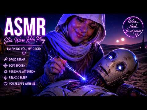 ✨ ASMR I’m Recalibrating You… Rare Droid Vibration Repair Outer Rim