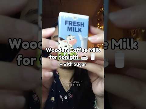 ASMR Making you a Cup of Wooden Coffee Milk with Sugar ☕🥛 #asmr #wooden #coffee