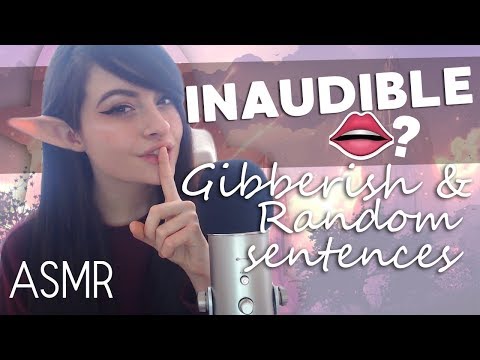 ASMR ⚪️ INAUDIBLE ?? random, phrases au hasard