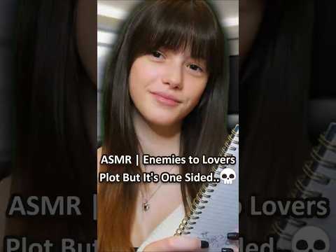 ASMR | Enemies to Lovers Plot But It's One Sided.. 💀 ─♡─ #asmr #asmrroleplay #comedyasmr
