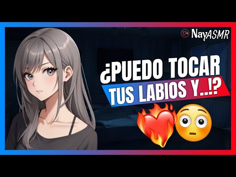 ASMR +17 - La AMIGA de tu HERMANA se te DECLARA Y... - Roleplay - NayASMR